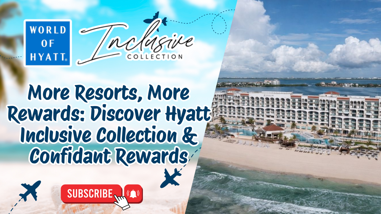 More Resorts, More Rewards: Discover Hyatt Inclusive Collection & Confidant Rewards